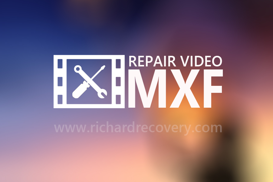 How to repair corrupted MXF video file